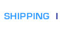 Shipping